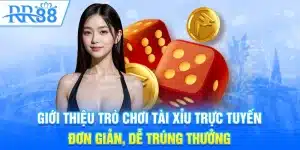 Giới thiệu trò chơi tài xỉu trực tuyến đơn giản, dễ trúng thưởng