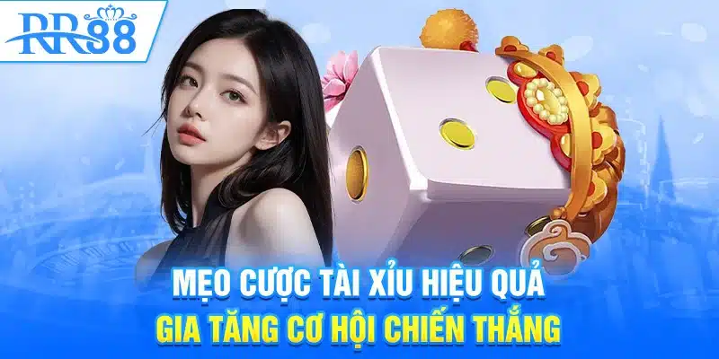 Tài Xỉu Online RR88 - Bí Quyết Chinh Phục Trò Chơi May Rủi 3 Mẹo cược tài xỉu online hiệu quả gia tăng cơ hội chiến thắng
