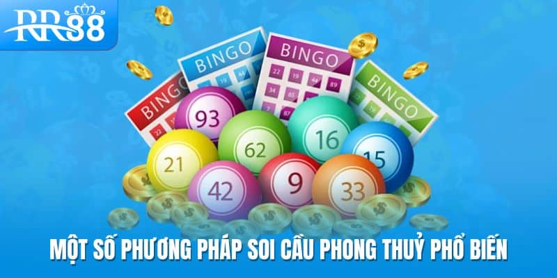 Một số phương pháp soi cầu phong thuỷ phổ biến